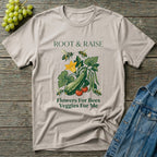 Flowers For Bees Veggies For Me T-Shirt