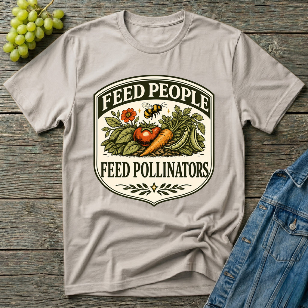 Feed People Feed Pollinators Garden T-Shirt