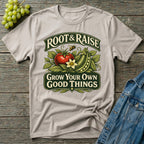 Grow Your Own Good Things Gardening T-Shirt