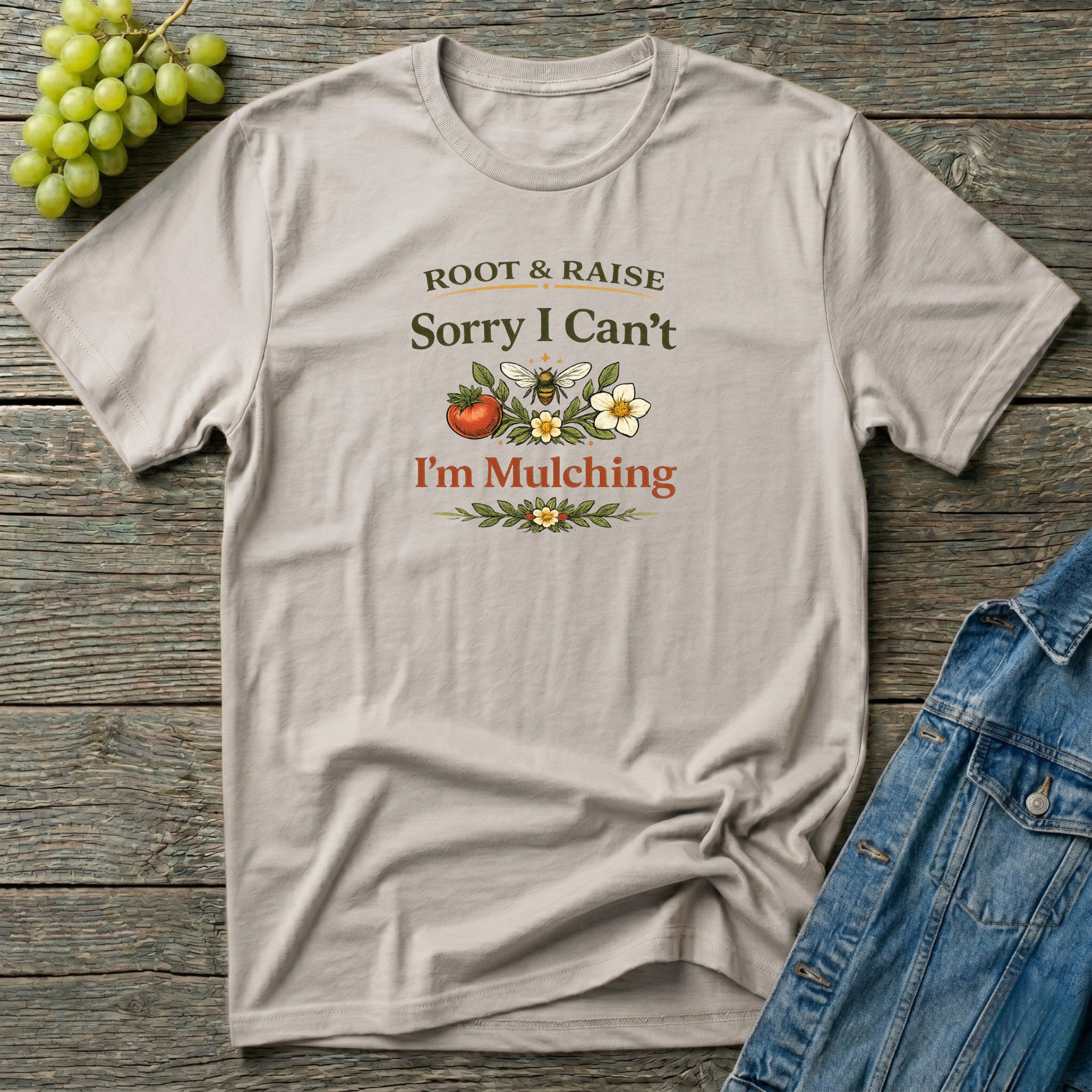 Sorry I Can't I'm Mulching T-Shirt