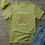 Plant Native Feed the Future Pollinator T-Shirt