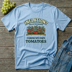 Inflation? I Grow My Own Tomatoes T-Shirt - Ridiculous Light