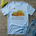 My Garden Beats The Grocery Store T-Shirt