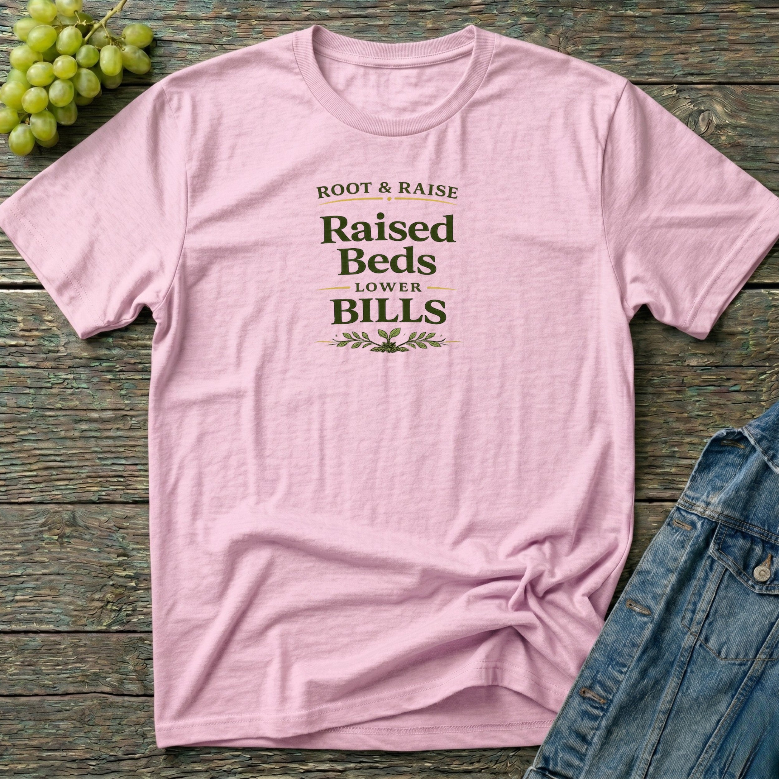 Raised Beds Lower Bills T-Shirt