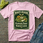 Flowers First Harvest Later T-Shirt - Vintage