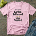 Garden Pollinated Table Supplied T-Shirt