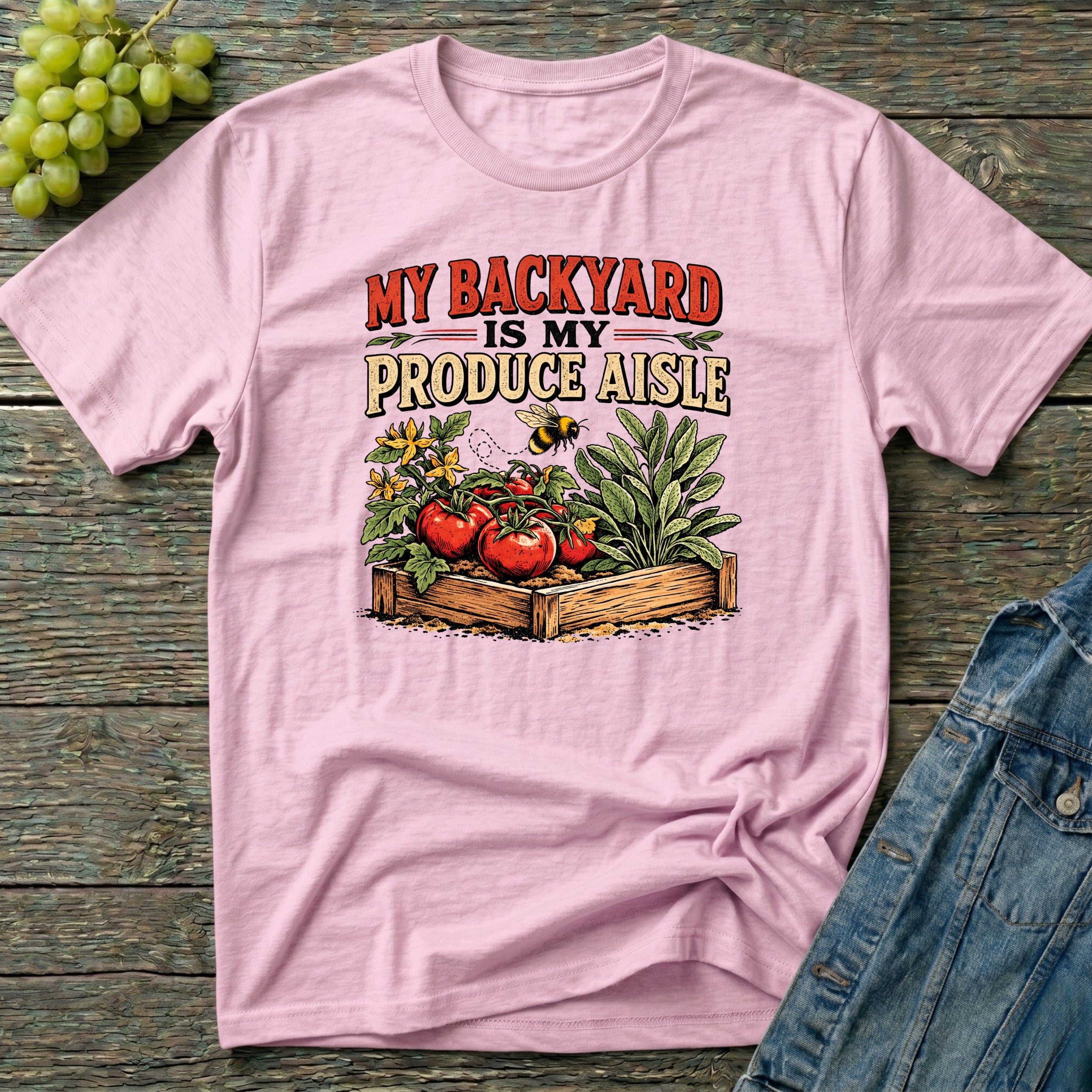 My Backyard Is My Produce Aisle T-Shirt