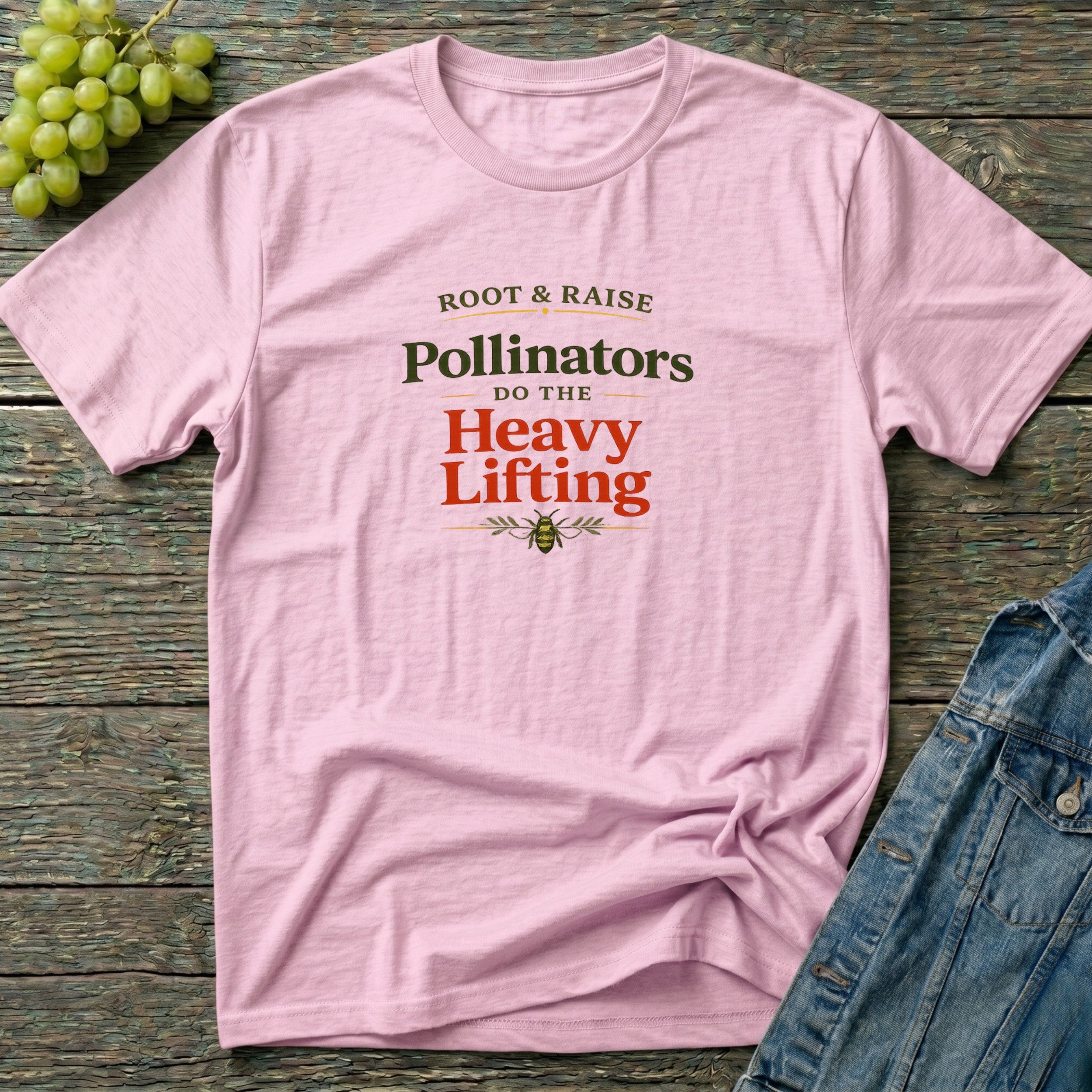 Pollinators Do The Heavy Lifting T-Shirt