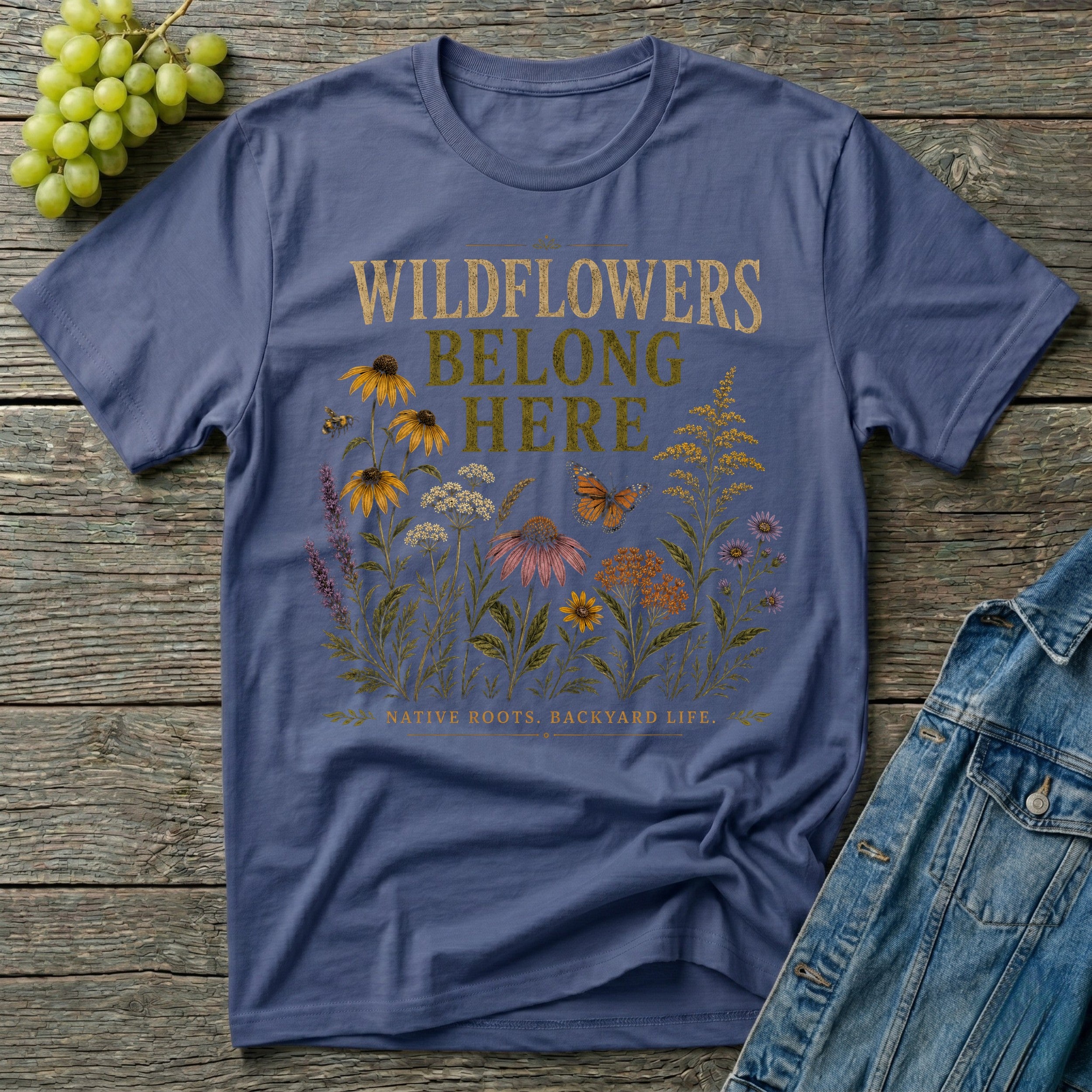 Wildflowers Belong Here Native Plant T-Shirt