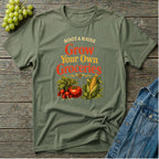 Grow Your Own Groceries T-Shirt