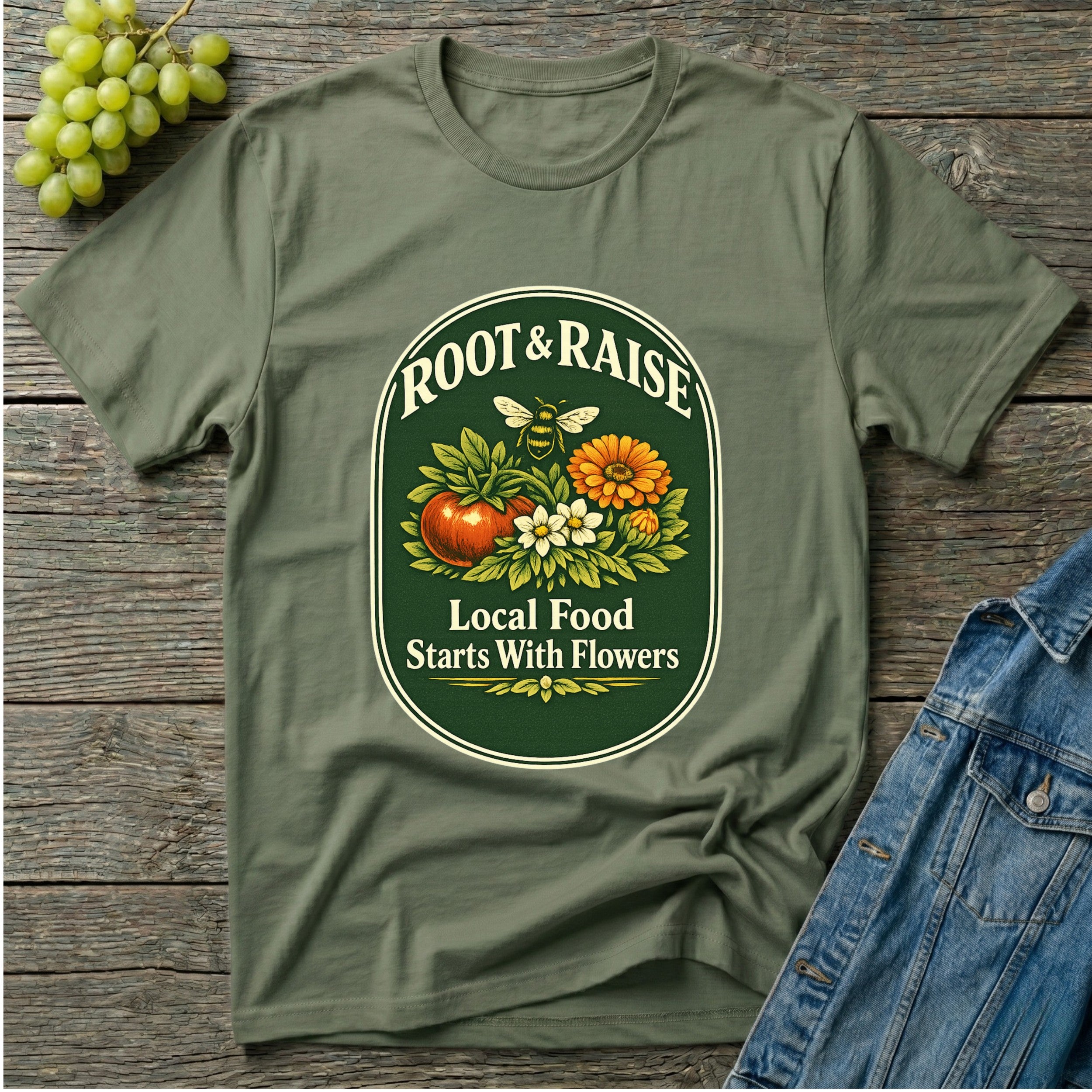 Local Food Starts With Flowers T-Shirt