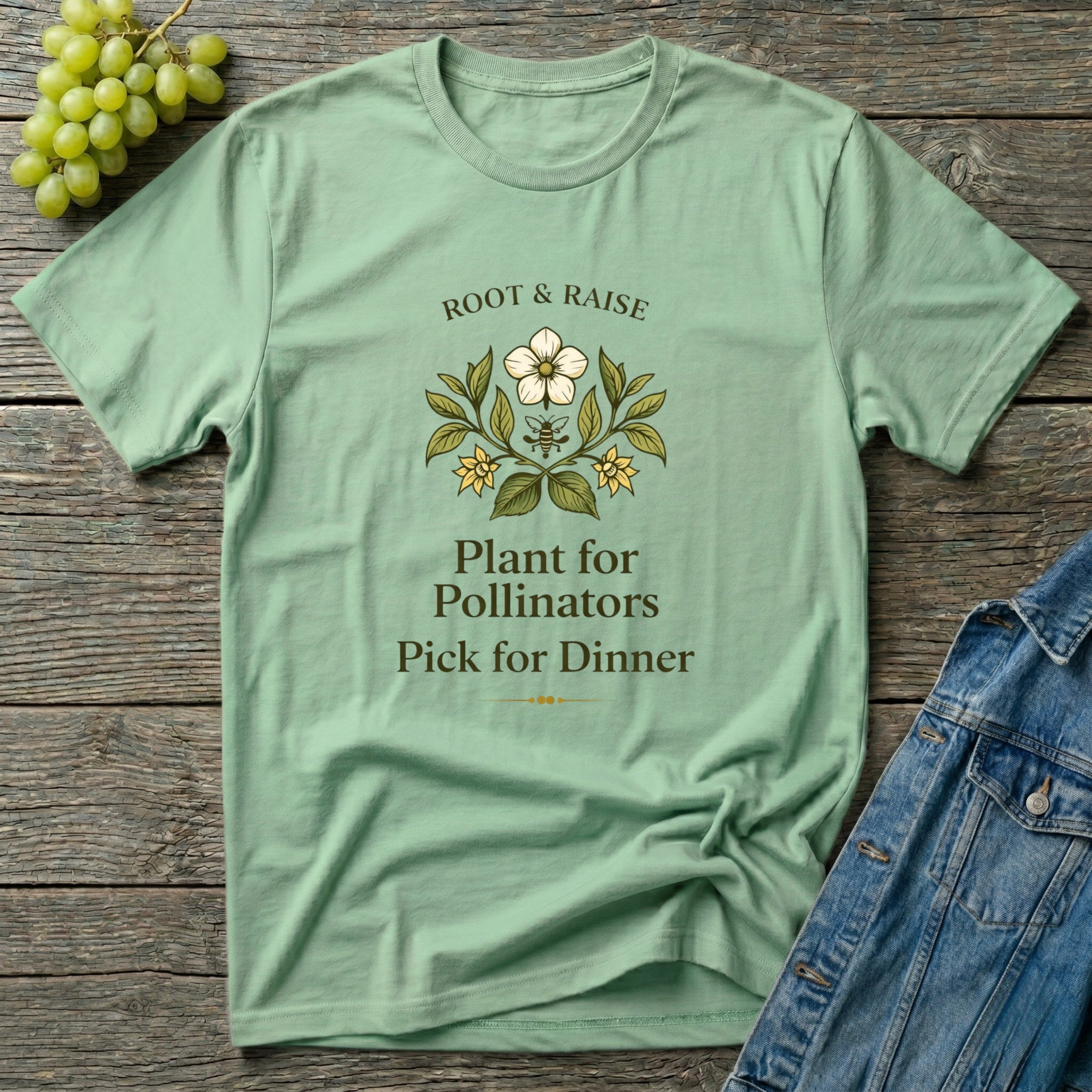 Plant For Pollinators Pick For Dinner T-Shirt