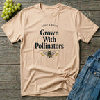 Grown With Pollinators T-Shirt