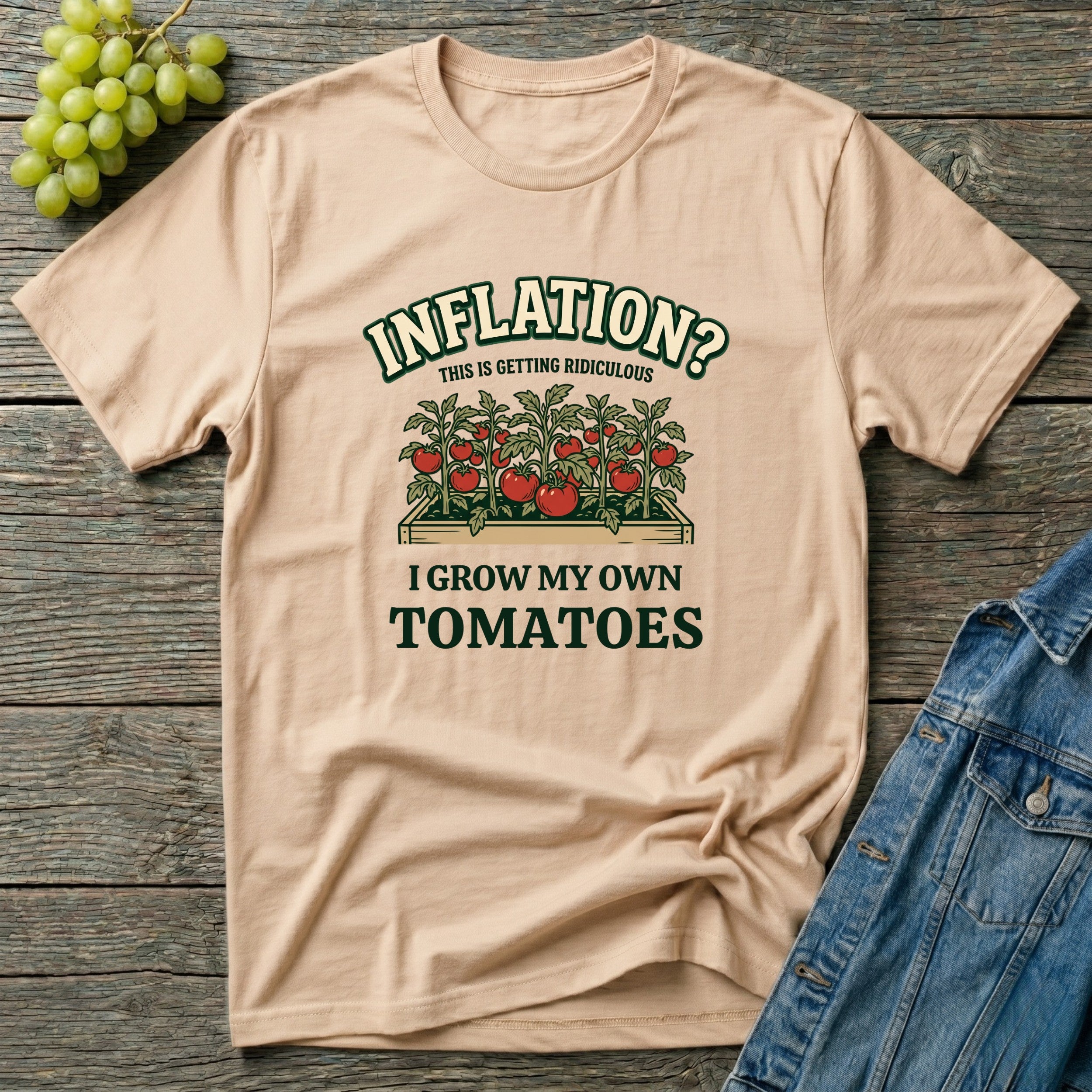 Inflation? I Grow My Own Tomatoes T-Shirt - Ridiculous Light