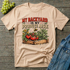 My Backyard Is My Produce Aisle T-Shirt