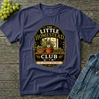 The Little Homestead Club No Acreage Required T-Shirt
