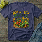 Flowers For Bees Veggies For Me T-Shirt - Illustrated