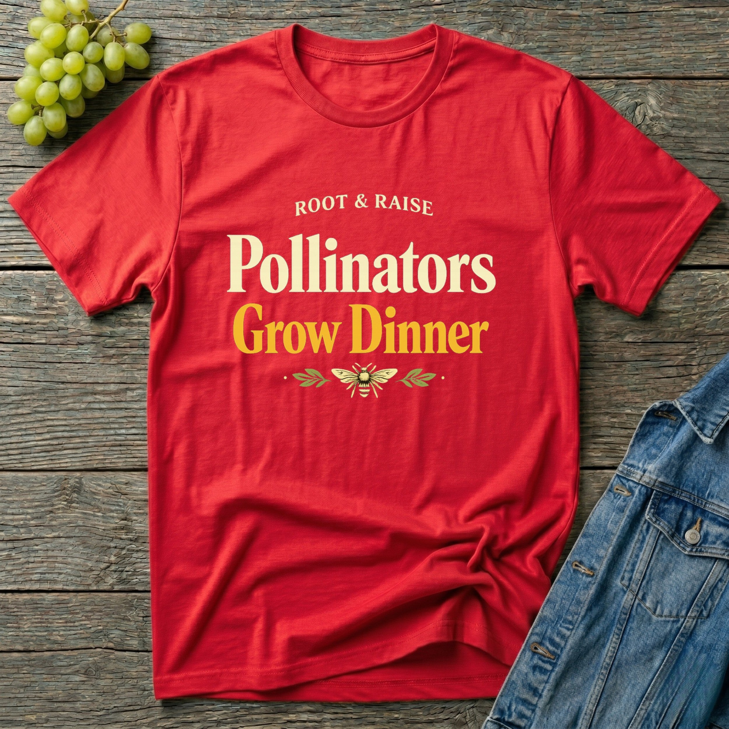 Pollinators Grow Dinner T-Shirt