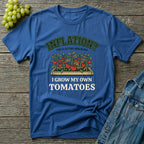 Inflation? I Grow My Own Tomatoes T-Shirt - Ridiculous Dark