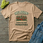Inflation? I Grow My Own Tomatoes T-Shirt - Ridiculous Light