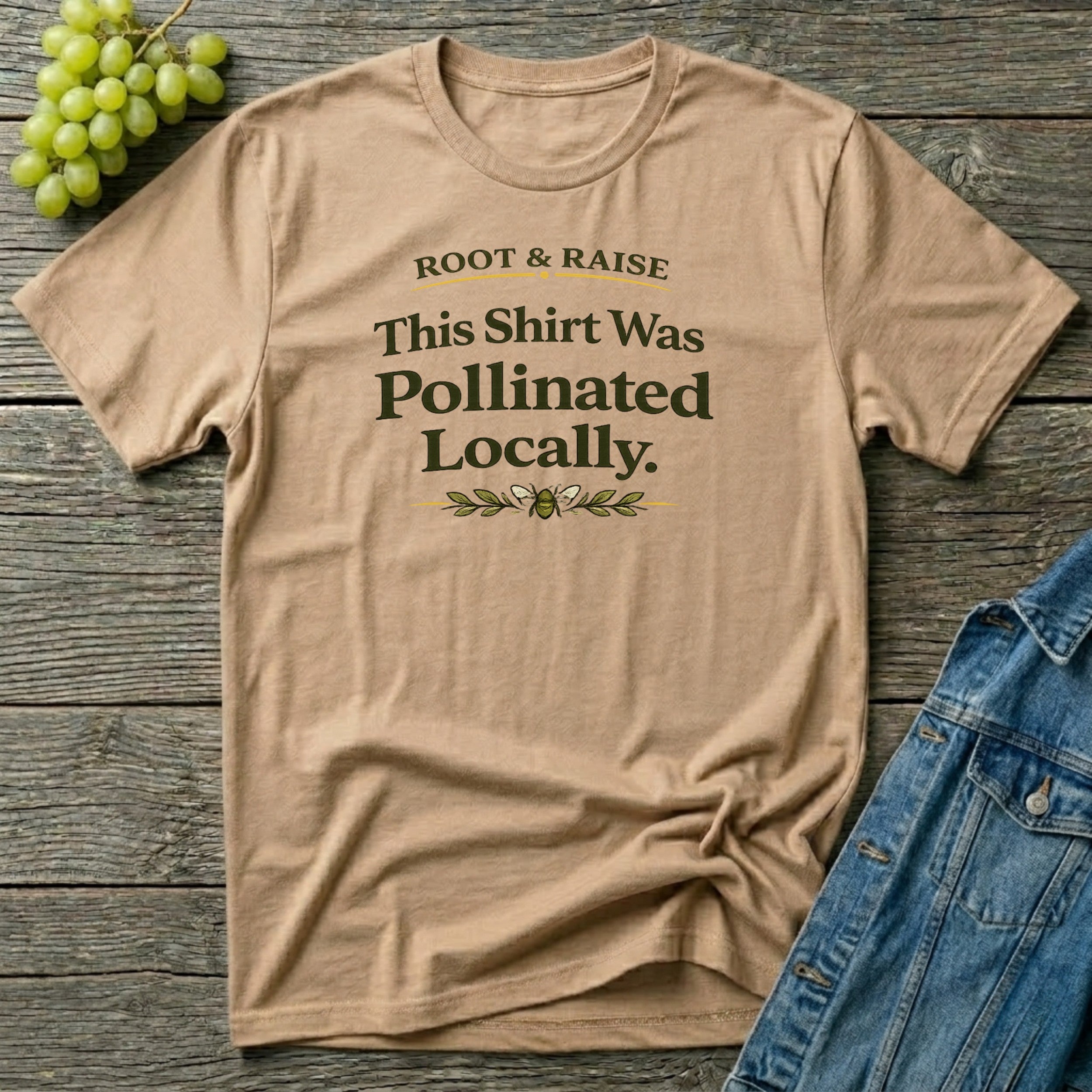 This Shirt Was Pollinated Locally T-Shirt
