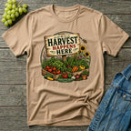 Harvest Happens Here Gardening T-Shirt