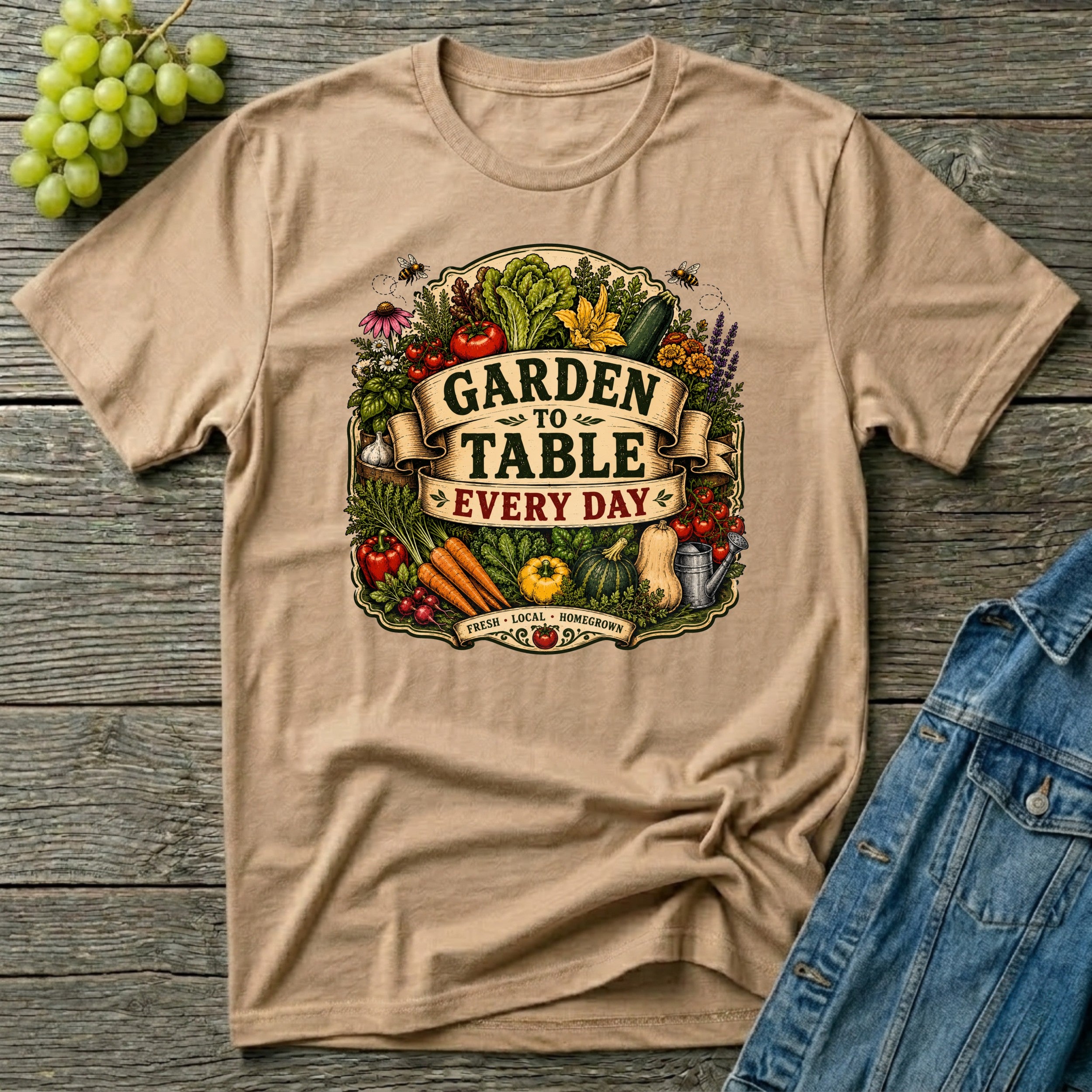 Garden To Table Every Day Gardening T-Shirt