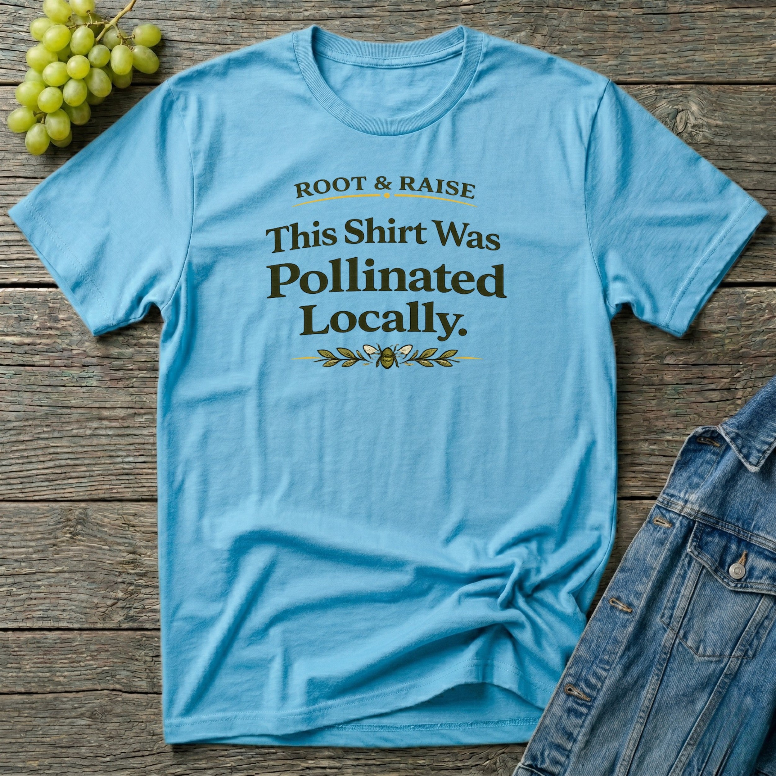This Shirt Was Pollinated Locally T-Shirt