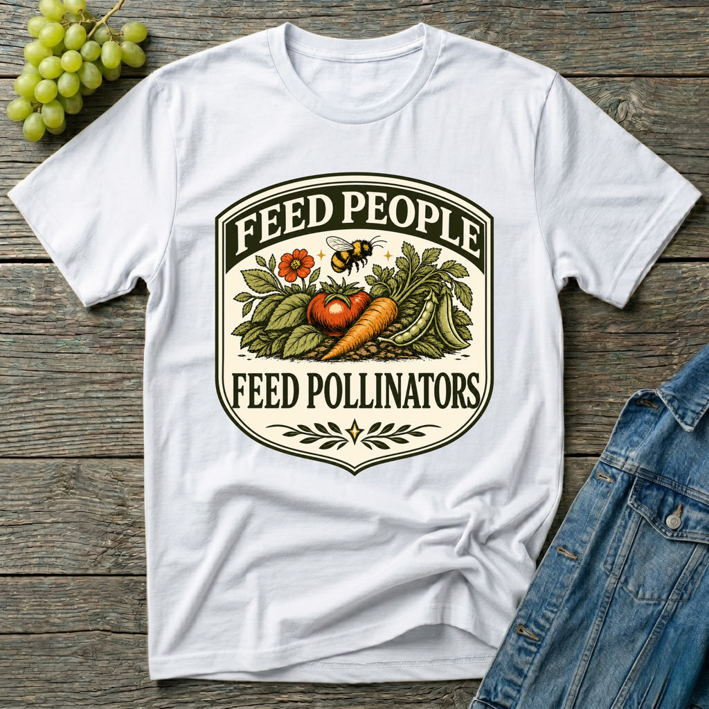 Feed People Feed Pollinators Garden T-Shirt