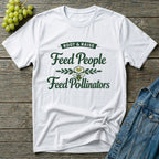 Feed People Feed Pollinators T-Shirt - Heirloom