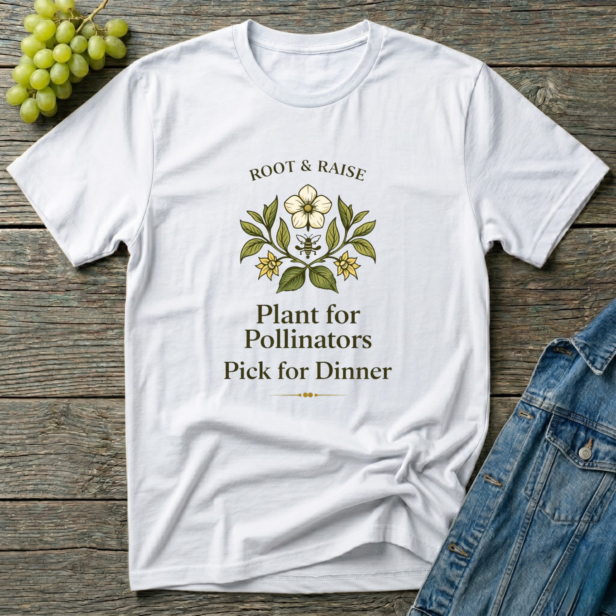 Plant For Pollinators Pick For Dinner T-Shirt