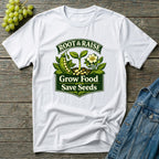 Grow Food Save Seeds T-Shirt