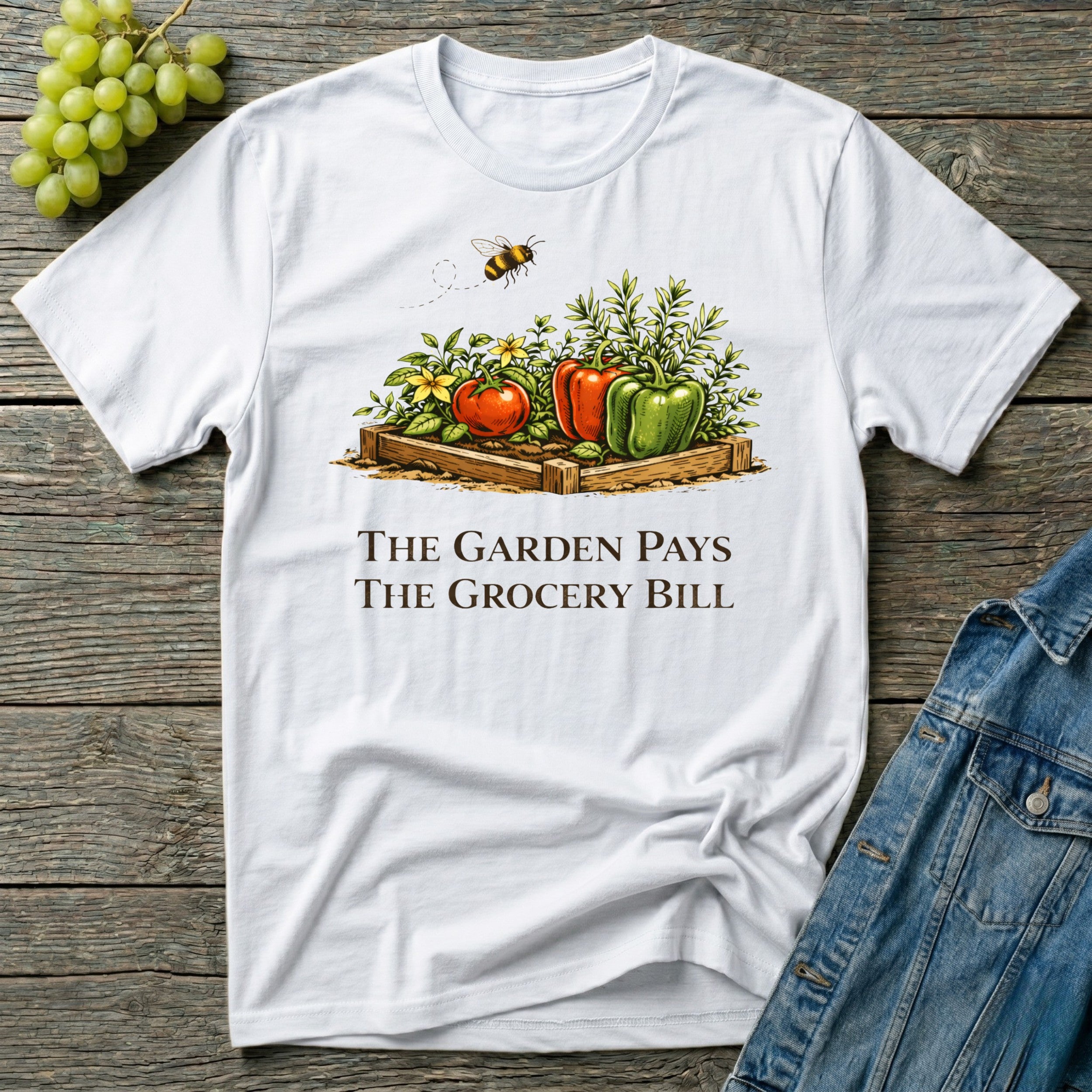 The Garden Pays The Grocery Bill T-Shirt